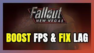 How to BOOST FPS and FIX LAG in Fallout: New Vegas! Optimization Guide