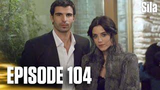 Sila - Episode 104