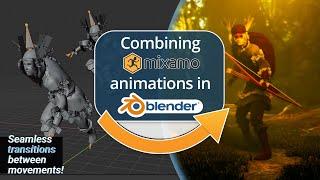 Combining Mixamo animations in Blender