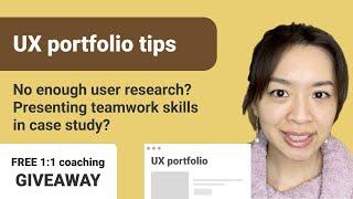 UX portfolio tips-How to present a process if there no enough ux research? Teamwork skills showcase?