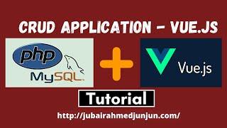 Crud Application using vue js with PHP & MySQL part-0