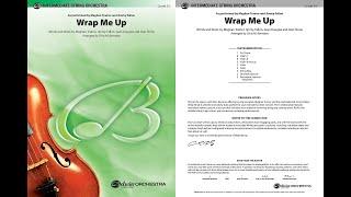 Wrap Me Up, arr. Chris M. Bernotas – Score & Sound