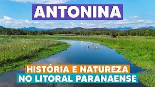 THE INCREDIBLE ANTONINA ON THE PARANÁ COAST | Tips on tours, gastronomy, accommodation and much more