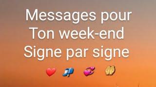  messages  à entendre pour votre week-end, signe par signe astrologique.