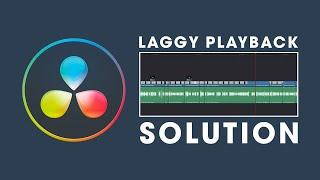 4 Ways to Fix Laggy Playback in Davinci Resolve - Get Smooth Playback in Davinci Resolve.