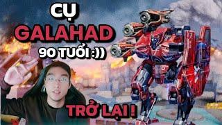 Cụ Galahad 90 Tuổi Trở Lại Thăm Chiến Trường Xưa | War Robots