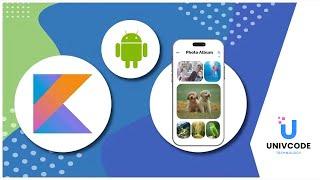 Kotlin Android App Development - Build 5 Kotlin Android Apps