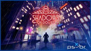 Shadows of Doubt (PS5) - Gameplay - Primeiros 60 Minutos - Legendado PT-BR