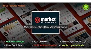 eMarket - The eCommerce & Multi-purpose MarketPlace WordPress Theme (Mobile Layouts Included) |