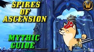 Spires of Ascension Mythic Dungeon Guide (Trash/Boss Mechanics!)