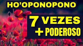 HO'OPONOPONO 7 VEZES MAIS PODEROSO - RECEBA GRANDES SURPRESAS