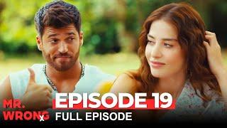 Mr. Wrong Episode 19 (Bay Yanlis English)