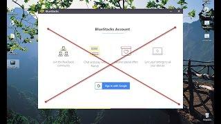 BSTweaker 2. How to use BlueStacks 2 without Google login