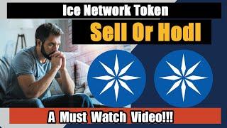 Sell Or Hodl Ice Coin......