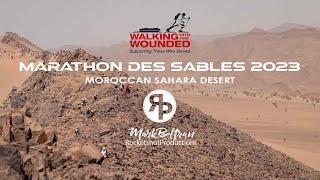 Marathon Des Sables 2023 - Walking With The Wounded Promo video