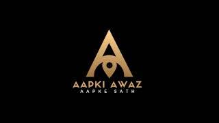 Aapki Awaz Aapke Sath's broadcast