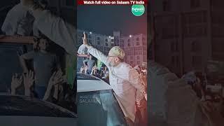asaduddin owaisi #salaamtv #asaduddinowaisi