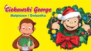 Ciekawski George: Małpiszon i Gwiazdka  Świąteczny odcinek specjalny | Ciekawski George