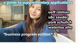 Supplementary Application Guide + Tips (WITH practice questions) Sauder, Rotman, Schulich and more!