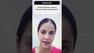 Which blockchain network allows for dApps development? #appdevelopment #dapp  #blockchain