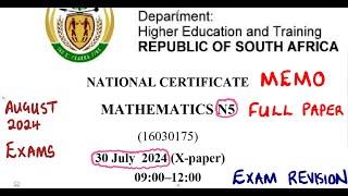 Mathematics N5 August 2024 Memo Full Paper Exam Revision @mathszoneafricanmotives