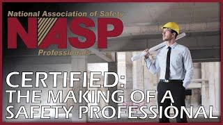 Certified - The Making of a Safety Professional
