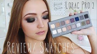 Lorac Pro Palette 2 Review & Swatches!