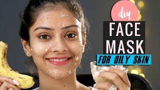 Face Mask For Oily Skin | Skincare Face Mask | Face Mask Tutorial | Foxy Makeup Tutorials