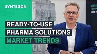 Ready-to-Use Pharma Solutions – Market Trends by Syntegon