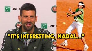 Novak Djokovic "Against me, Nadal always chose..." - RG 2025