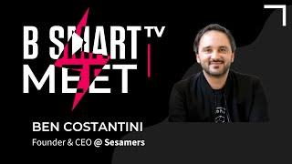 B Smart TV meet Ben Costantini, founder & CEO @Sesamers - B2B Rocks Interviews