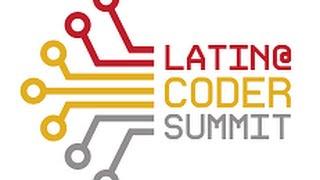 Latin@ Coder Summit 2015