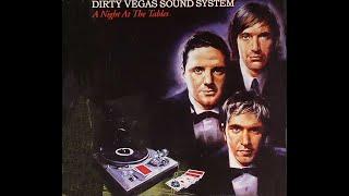 Dirty Vegas Sound System - A Night At The Tables