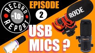 Record-2-Report E02: RANT about USB microphones