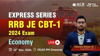 RRB JE 2024 CBT-1: Express Series | Economy Classes by Chandra Shekar Sir | ACE Online Live