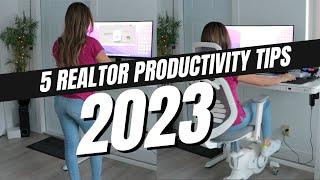 5 Productivity Tips for Real Estate Agents in 2023