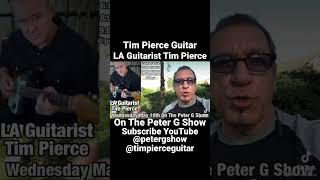 LA’s Tim Pierce Guitar On The Peter G Show. #timpierceguitar,#timpierce,#petergshow,#subscribe,#like