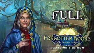 Forgotten Books: The Enchanted Crown FULL Game Walkthrough Let's Play -ElenaBionGames