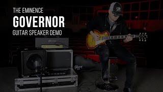 The Eminence Governor Guitar Speaker Demo