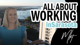 All About Working in Sarasota Florida