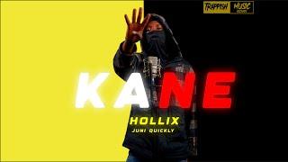 Juni Quickly x Hollix - KANE | TRAPPISH Music