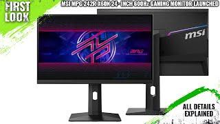 MSI MPG 242R X60N 600Hz Gaming Monitor Launched - Explained All Spec, Features And More