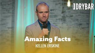 Amazing Facts About The Human Body. Kellen Erskine