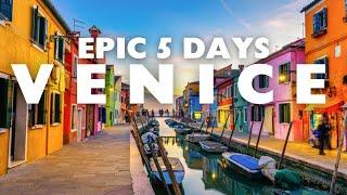 Escape To Venice : The Perfect 5-day Itinerary 2024