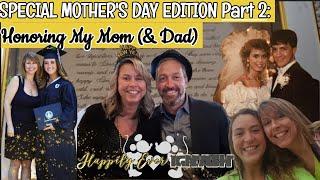 2021 HAPPY MOTHER'S DAY PART 2 Appreciation Video for Payton's Mom / Disney Wedding / Love You!