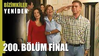 Bizimkiler "Biz Ayrılamayız" 200. Bölüm Final