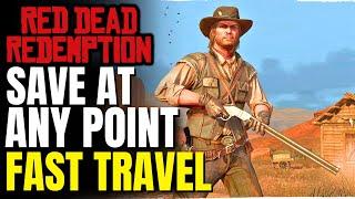 How To Save Game At Any Point And Fast Travel | Red Dead Redemption