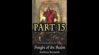 Knights of Bretonnia - Knight of the Realm (Part 15/21)