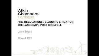 Fire Regulations and Cladding Litigation: The Landscape Post-Grenfell - Lucy Briggs