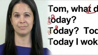 English Pronunciation Study:  What did you do Today? (Ben Franklin Exercise)
